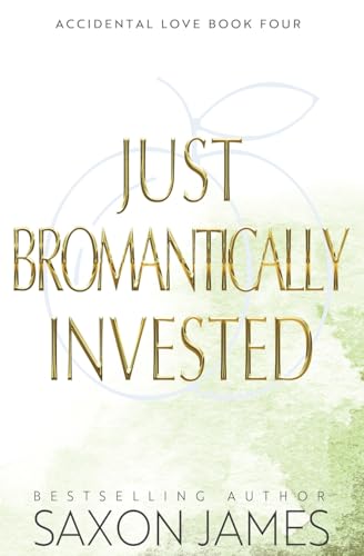 Just Bromantically Invested Just Bromantically Invested von May Books