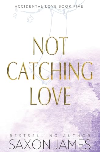 Not Catching Love Not Catching Love von May Books
