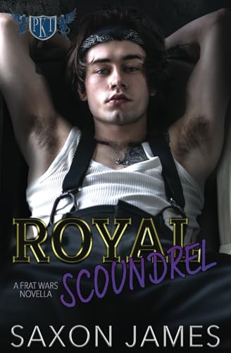 Royal Scoundrel (Frat Wars, Band 4) von Independently published