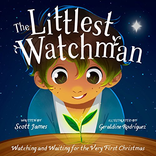 The Littlest Watchman: Watching and Waiting for the Very First Christmas von Good Book Co