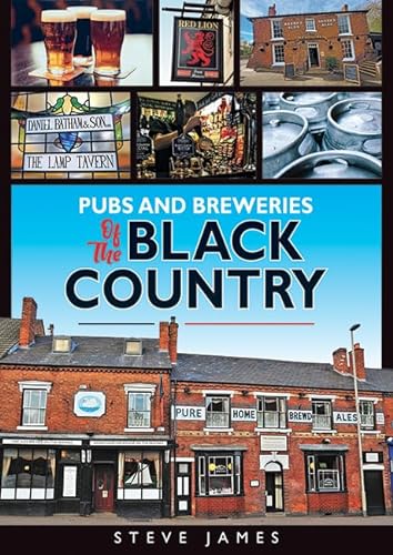 Pubs and Breweries of the Black Country von Brewin Books