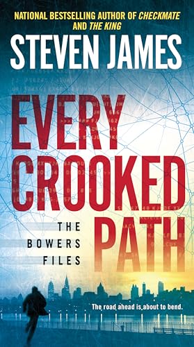 Every Crooked Path: The Bowers File (The Bowers Files, Band 9)