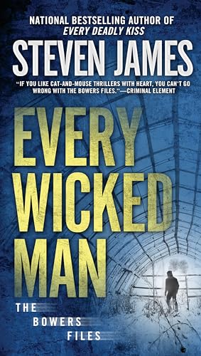 Every Wicked Man (The Bowers Files, Band 11)