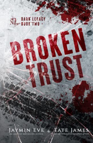 Broken Trust: A Dark High School Romance (Dark Legacy, Band 2) von Independently published