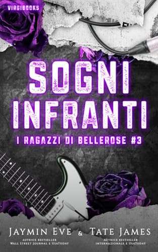 Sogni infranti (I ragazzi di Bellerose, Band 3) von VIRGIBOOKS