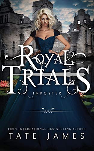 The Royal Trials: Imposter The Royal Trials: Imposter von Independently Published