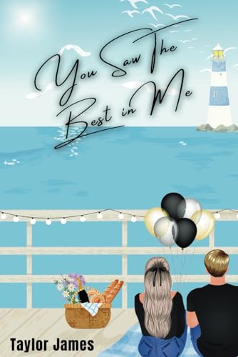 You Saw the Best In Me (Forest Falls, Band 1)