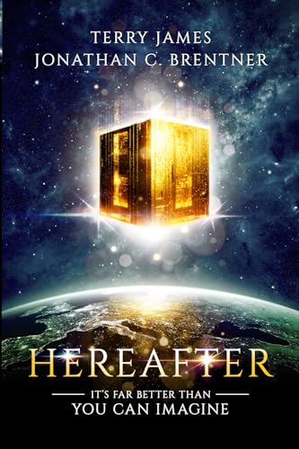 Hereafter: It’s Far Better Than You Can Imagine von Defender Publishing