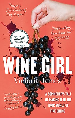 Wine Girl: A sommelier's tale of making it in the toxic world of fine dining von Fleet