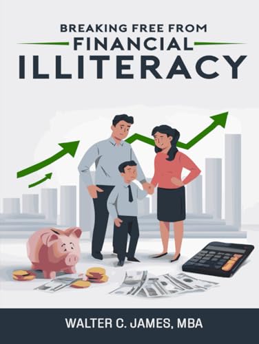Breaking Free from Financial Illiteracy von Self-Publish