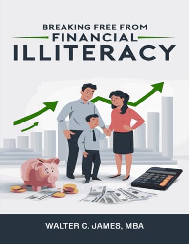 Breaking Free from Financial Illiteracy