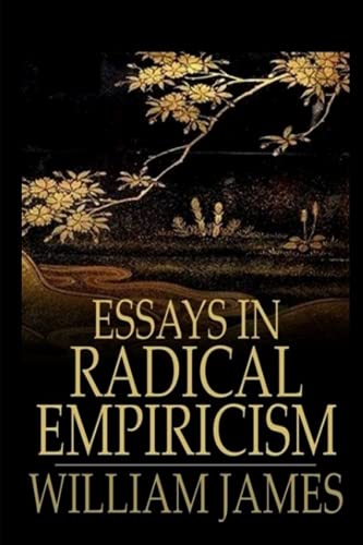 Essays in Radical Empiricism
