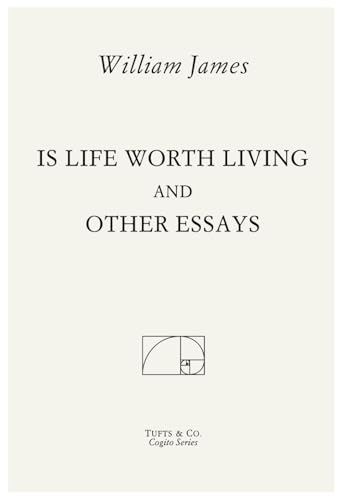 Is Life Worth Living and Other Essays Is Life Worth Living and Other Essays von Independently published