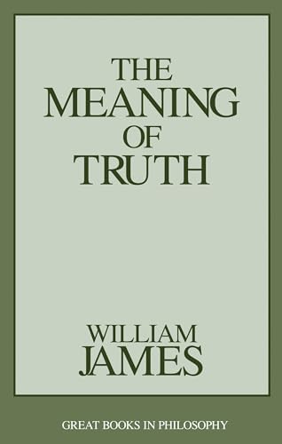 The Meaning of Truth (Great Books in Philosophy)