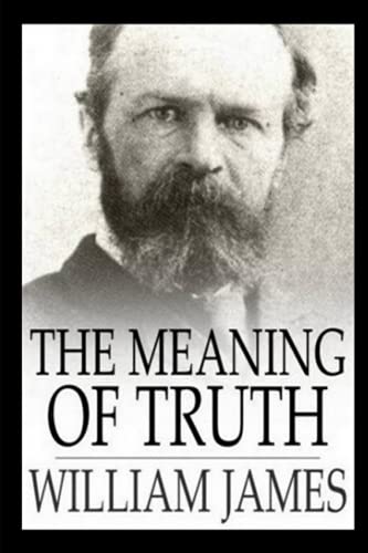 The Meaning of Truth The Meaning of Truth