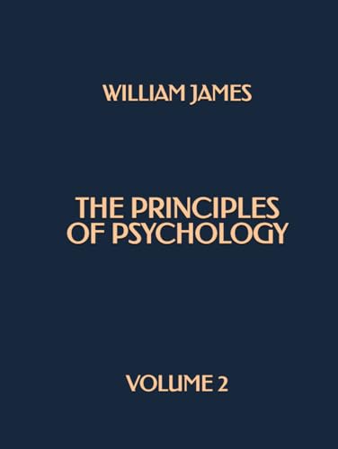 The Principles of Psychology (Volume 2) von Independently published