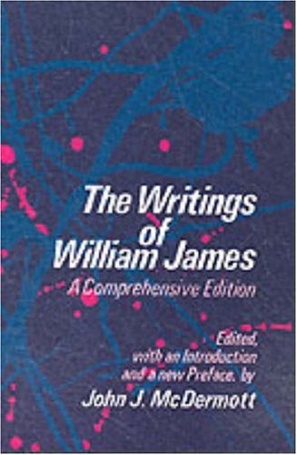 The Writings of William James: A Comprehensive Edition, Including an Annotated Bibliography Updated Through 1977 (Phoenix Book) von University of Chicago Press