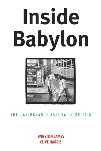 Inside Babylon: The Carribean Disapora in Britain von Verso