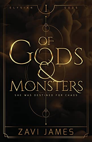 Of Gods & Monsters (Elysian Gods, Band 1)