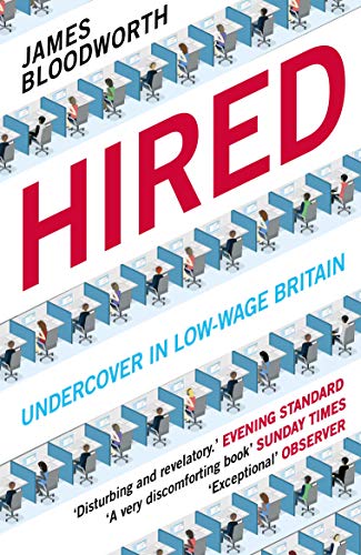 Hired: Six Months Undercover in Low-Wage Britain von Atlantic Books