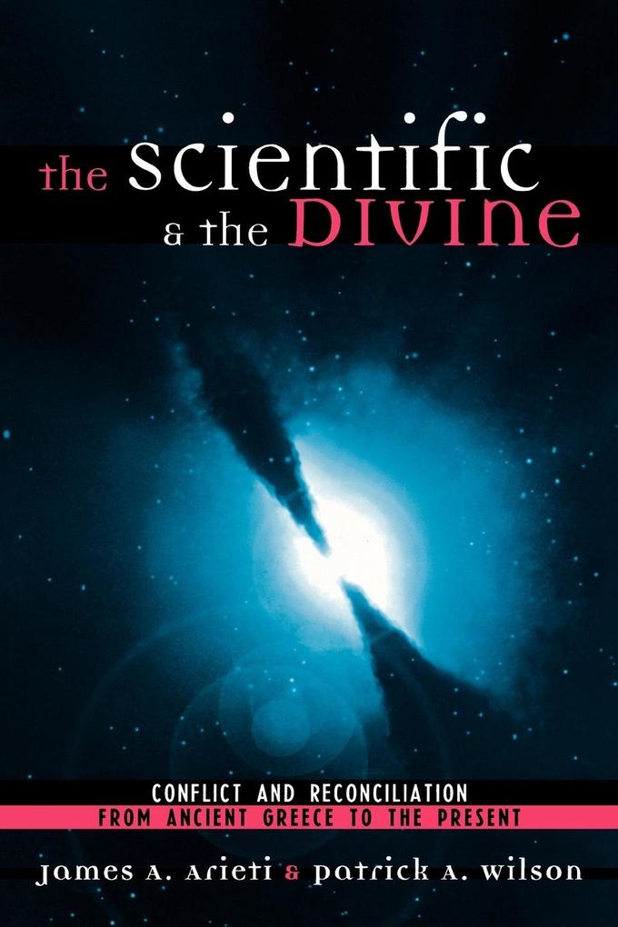 The Scientific & the Divine von Rowman & Littlefield Publishers