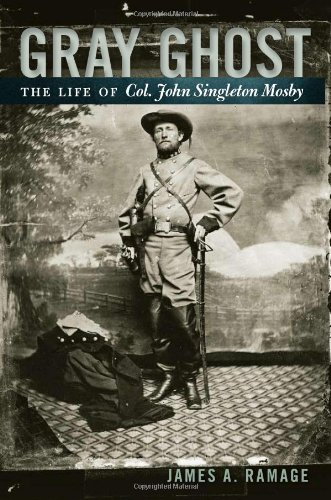 Gray Ghost: The Life of Col. John Singleton Mosby Gray Ghost: The Life of Col. John Singleton Mosby von UNIV PR OF KENTUCKY