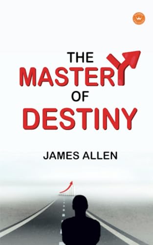 The Mastery of Destiny The Mastery of Destiny von Eldric Editions