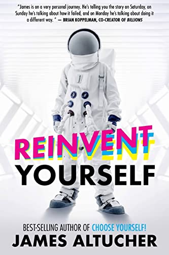 Reinvent Yourself Reinvent Yourself