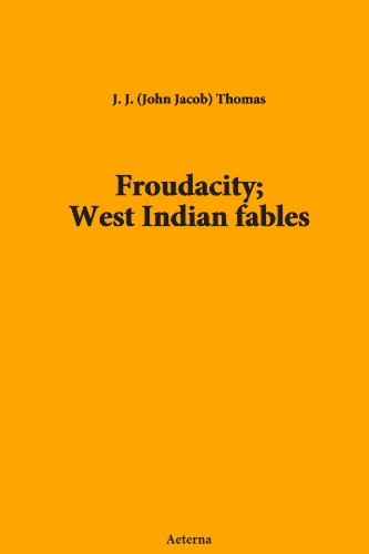 Froudacity; West Indian fables von Aeterna