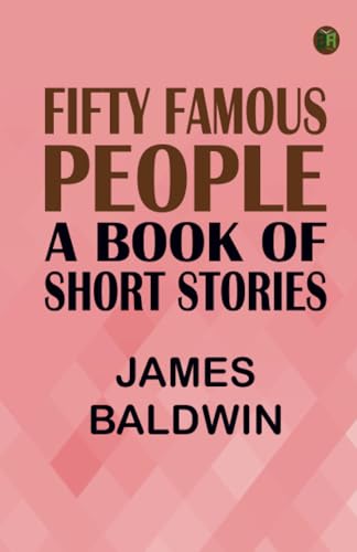 Fifty Famous People: A Book of Short Stories von Zinc Read