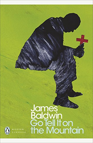 Go Tell it on the Mountain: James Baldwin (Penguin Modern Classics) von Penguin
