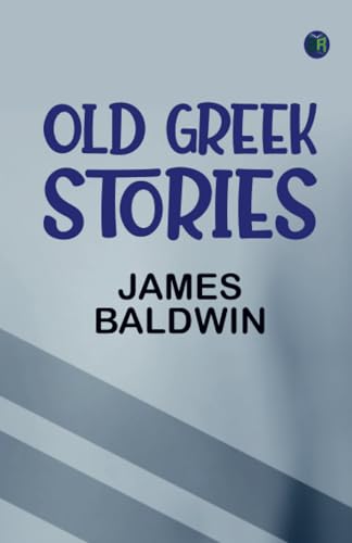 Old Greek Stories von Zinc Read