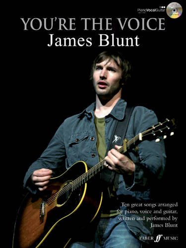 James Blunt: (Piano, Vocal, Guitar) (You're The Voice) von Faber Music Ltd.