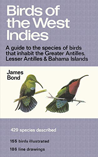 (Black and White) Birds of the West Indies: A Guide to the species of birds that inhabit the Greater Antilles, Lesser Antilles and Bahama Islands