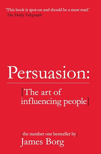 Persuasion: The art of influencing people von Pearson Business