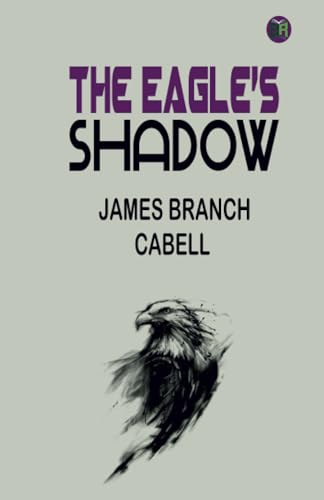 The Eagle's Shadow von Zinc Read