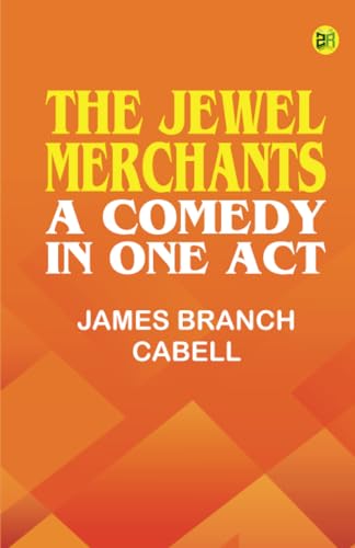 The Jewel Merchants: A Comedy in One Act von Zinc Read