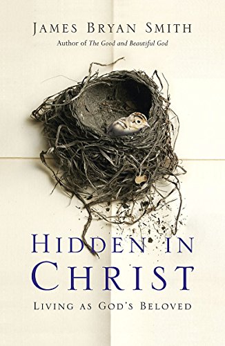 Hidden in Christ: Living as God's Beloved von Hodder & Stoughton