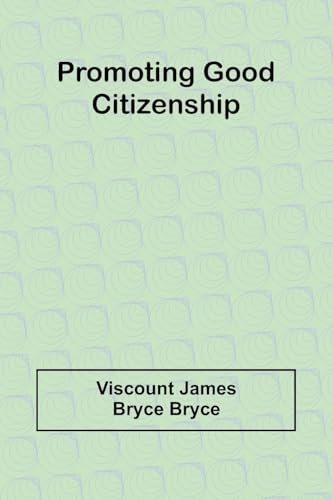 Promoting good citizenship von Alpha Edition