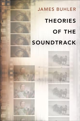 Theories of the Soundtrack (Oxford Music/Media) von OUP USA
