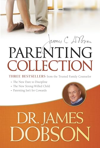 The Dr. James Dobson Parenting Collection: The New Dare to Discipline / the New Strong-willed Child / Parenting Isn't for Cowards The Dr. James Dobson Parenting Collection: The New Dare to Discipline / the New Strong-willed Child / Parenting Isn't for Cowards