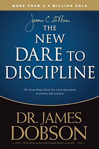 The New Dare to Discipline von Tyndale Momentum
