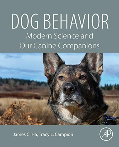 Dog Behavior: Modern Science and Our Canine Companions von Academic Press