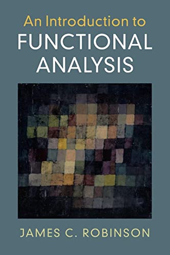 An Introduction to Functional Analysis von Cambridge University Press