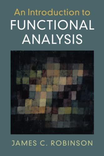 An Introduction to Functional Analysis von Cambridge University Press