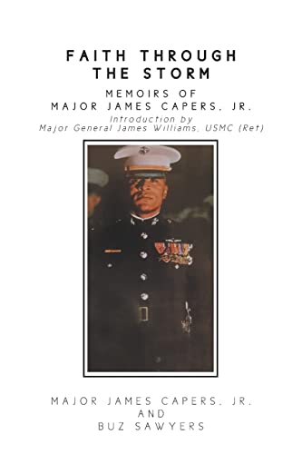 Faith Through the Storm: Memoirs of Major James Capers, Jr. von Page Publishing, Inc.
