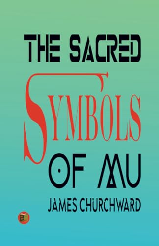 The Sacred Symbols of Mu