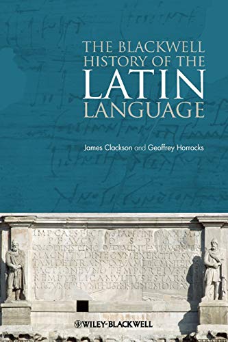 The Blackwell History of the Latin Language von Wiley-Blackwell