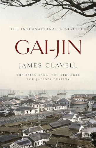 Gai-Jin: The Third Novel of the Asian Saga von Hodder Paperbacks