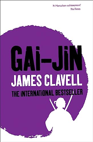 Gai-Jin: The Third Novel of the Asian Saga